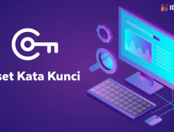Riset Kata Kunci: Panduan Lengkap untuk Meningkatkan SEO Website